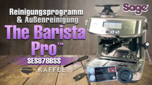 Sage The Barista Pro™ SES878BSS Reinigungsprogramm & Außenreinigung